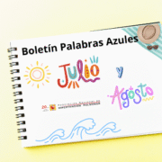 Boletín «Palabras Azules» julio-agosto 2025